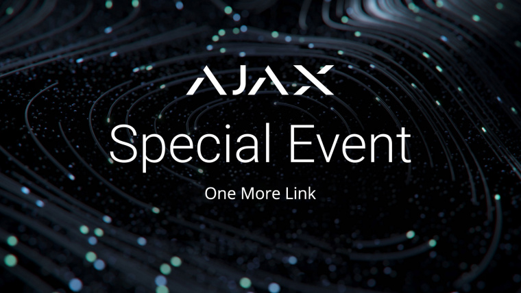 Ajax Special Event: что презентовали специалисты Ajax Systems
